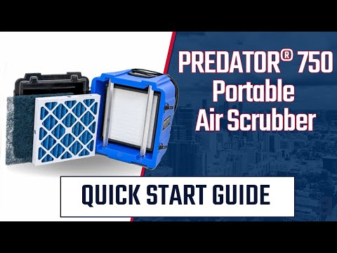 quick start video guide of predator 750 portable air scrubber